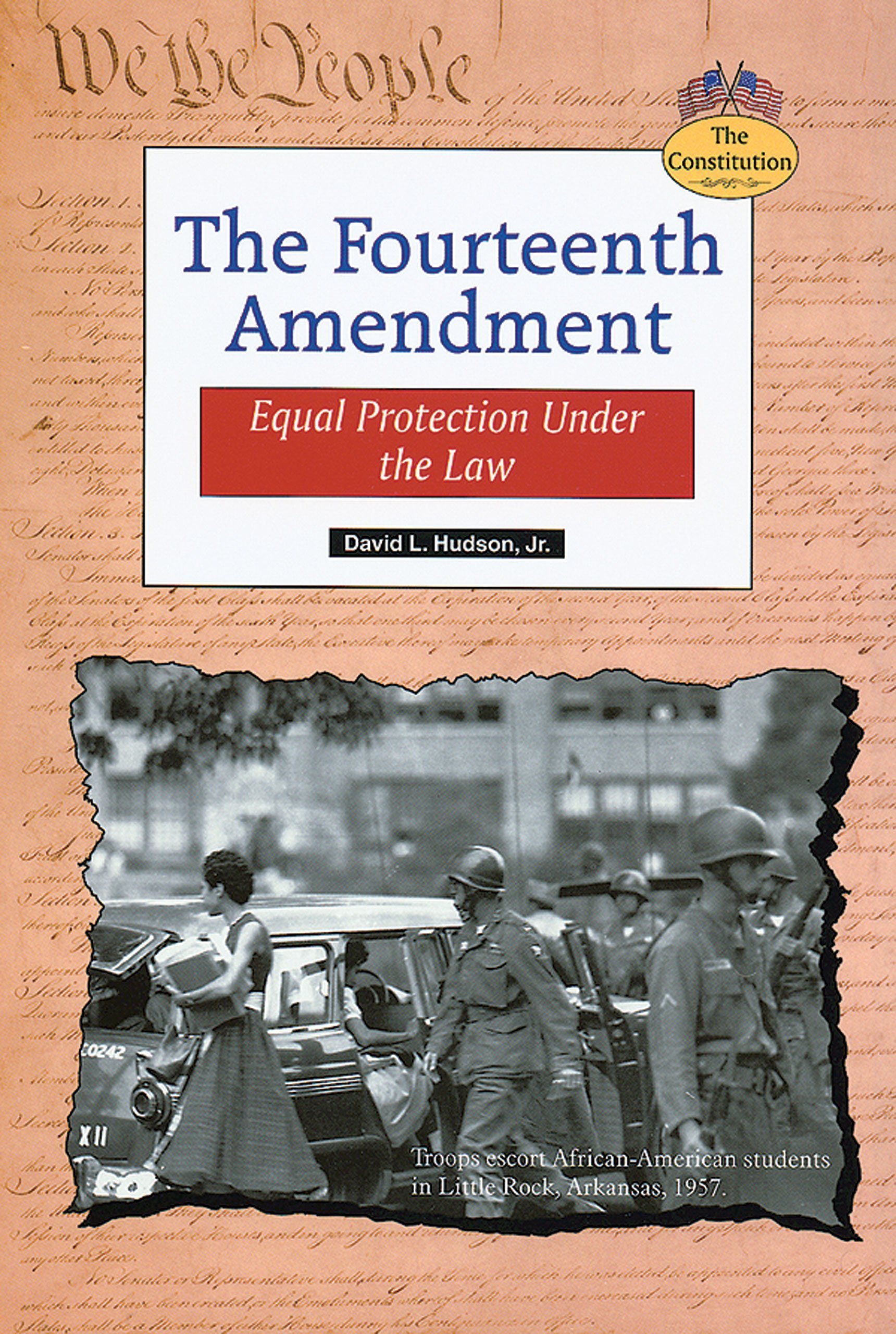The Fourteenth Amendment: Equal Protection Under the Law