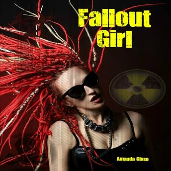 Fallout Girl: Omnibus Edition Audiobook by Amanda Close episode artwork