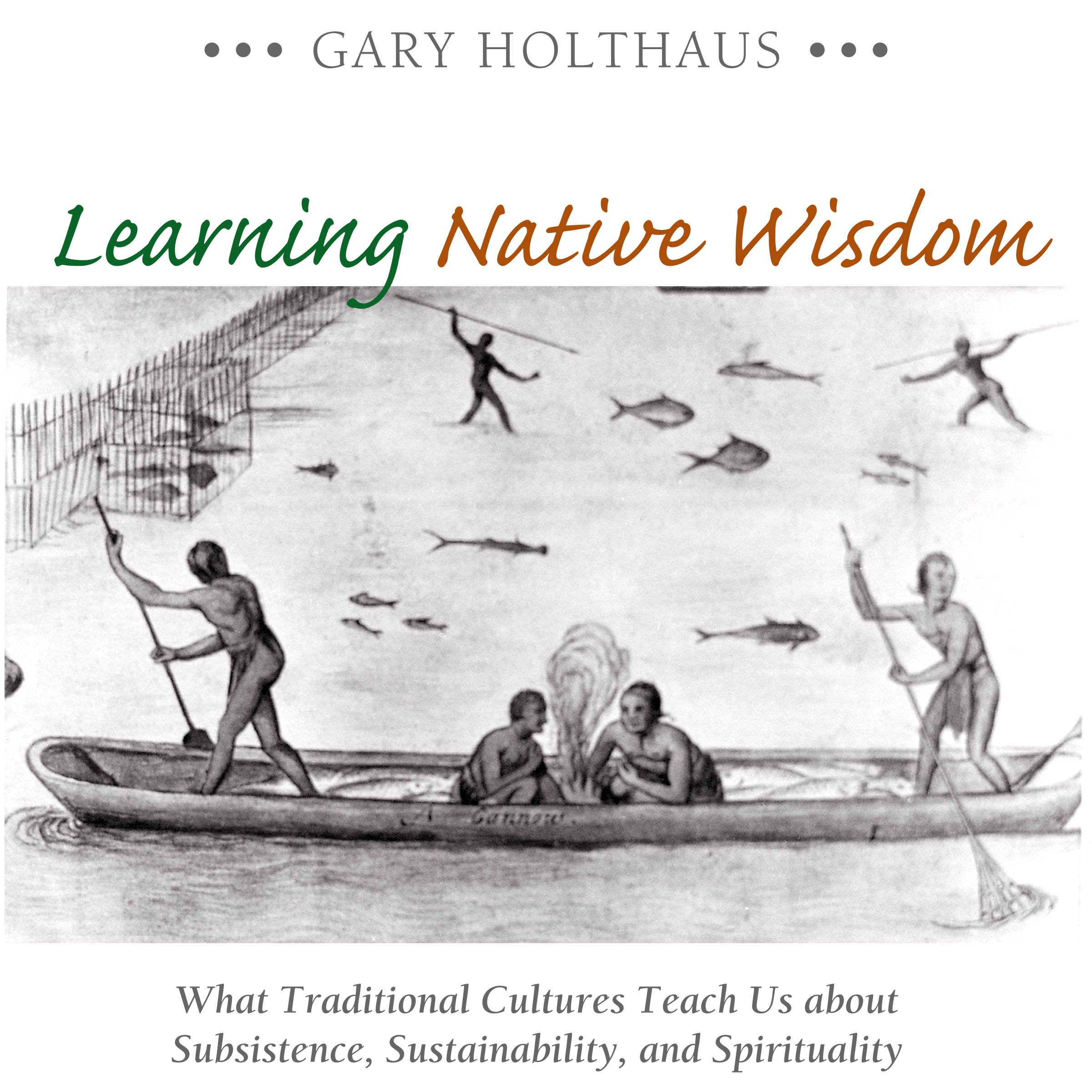 Learning Native Wisdom