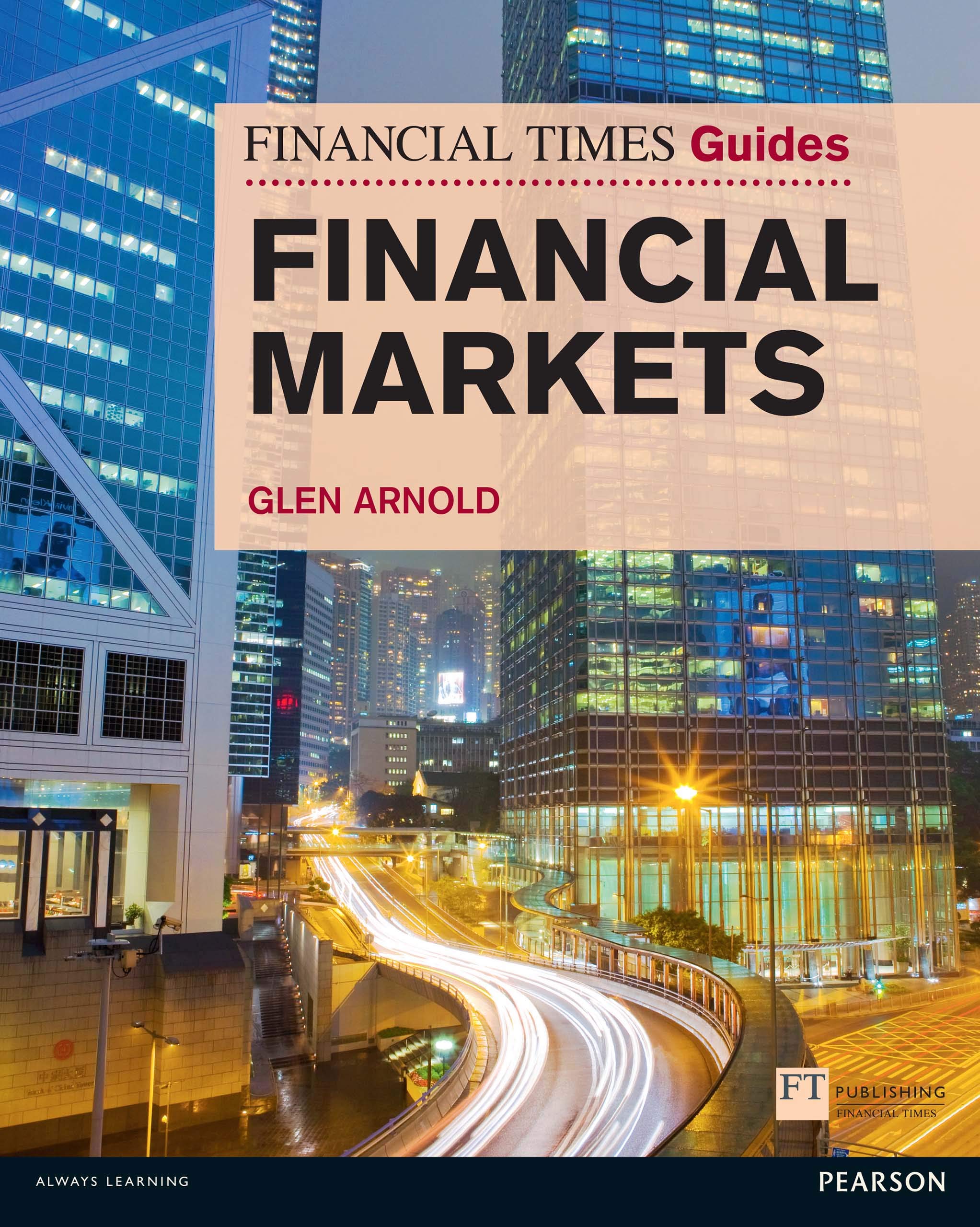 Financial Times Guide to the Financial Markets (Financial Times Guides) (English Edition)