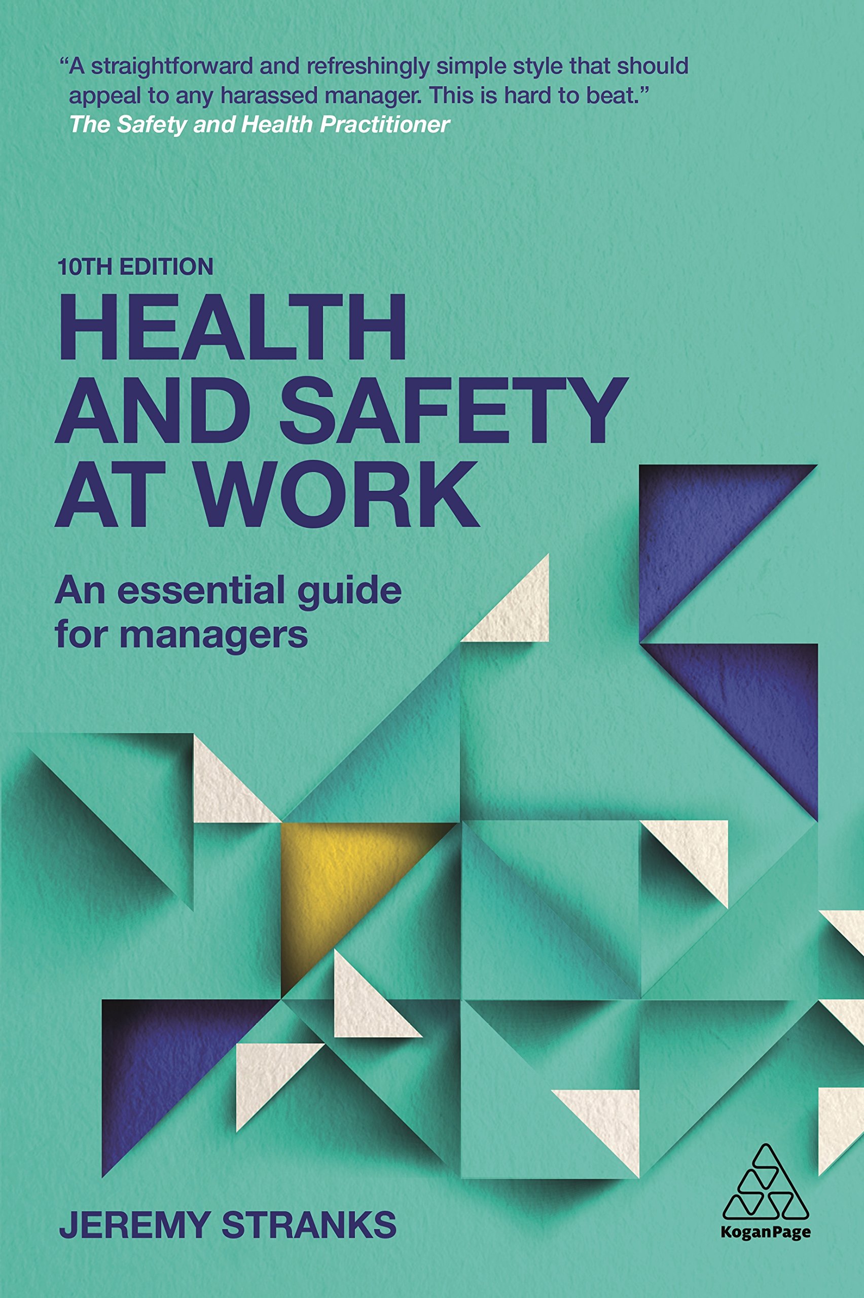 Health and Safety at Work 10th Edition Jeremy Stranks Essential Guide Managers