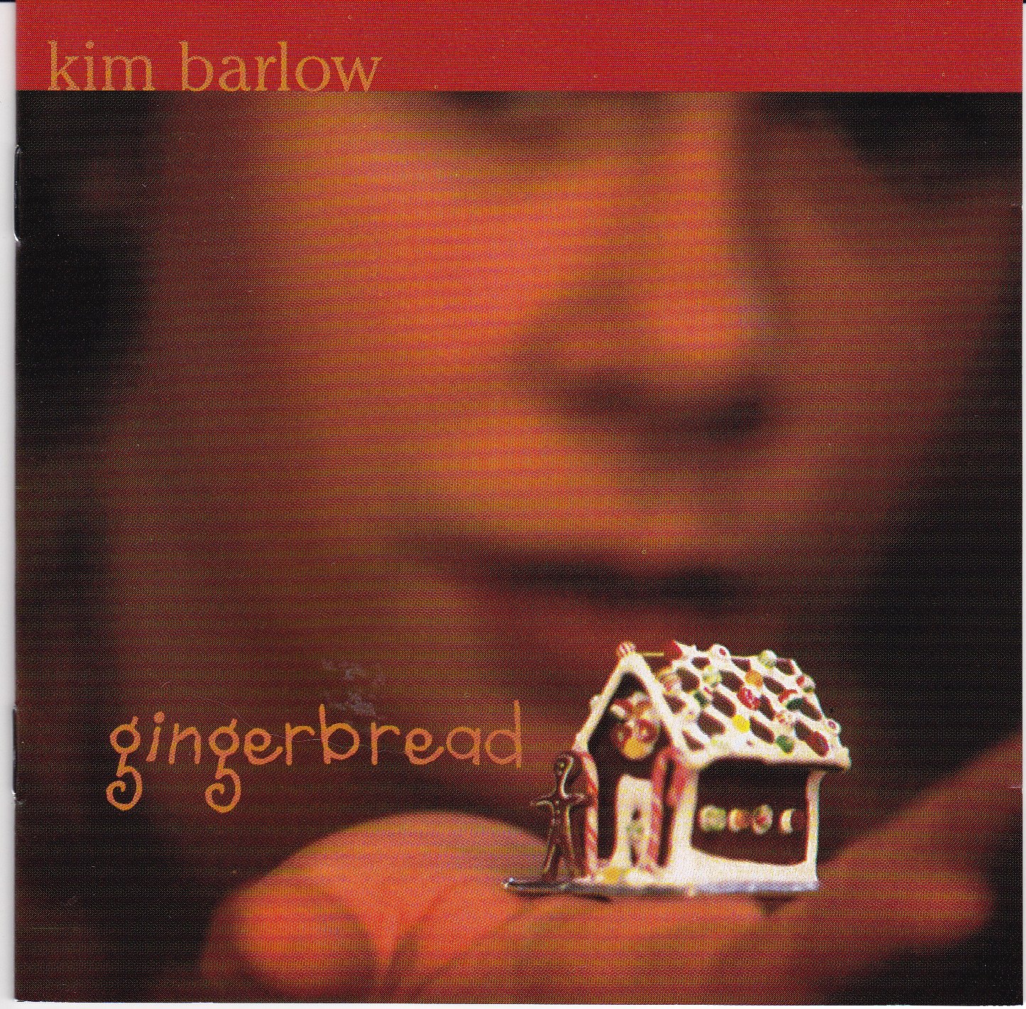 Gingerbread [Audio CD] Barlow, Kim