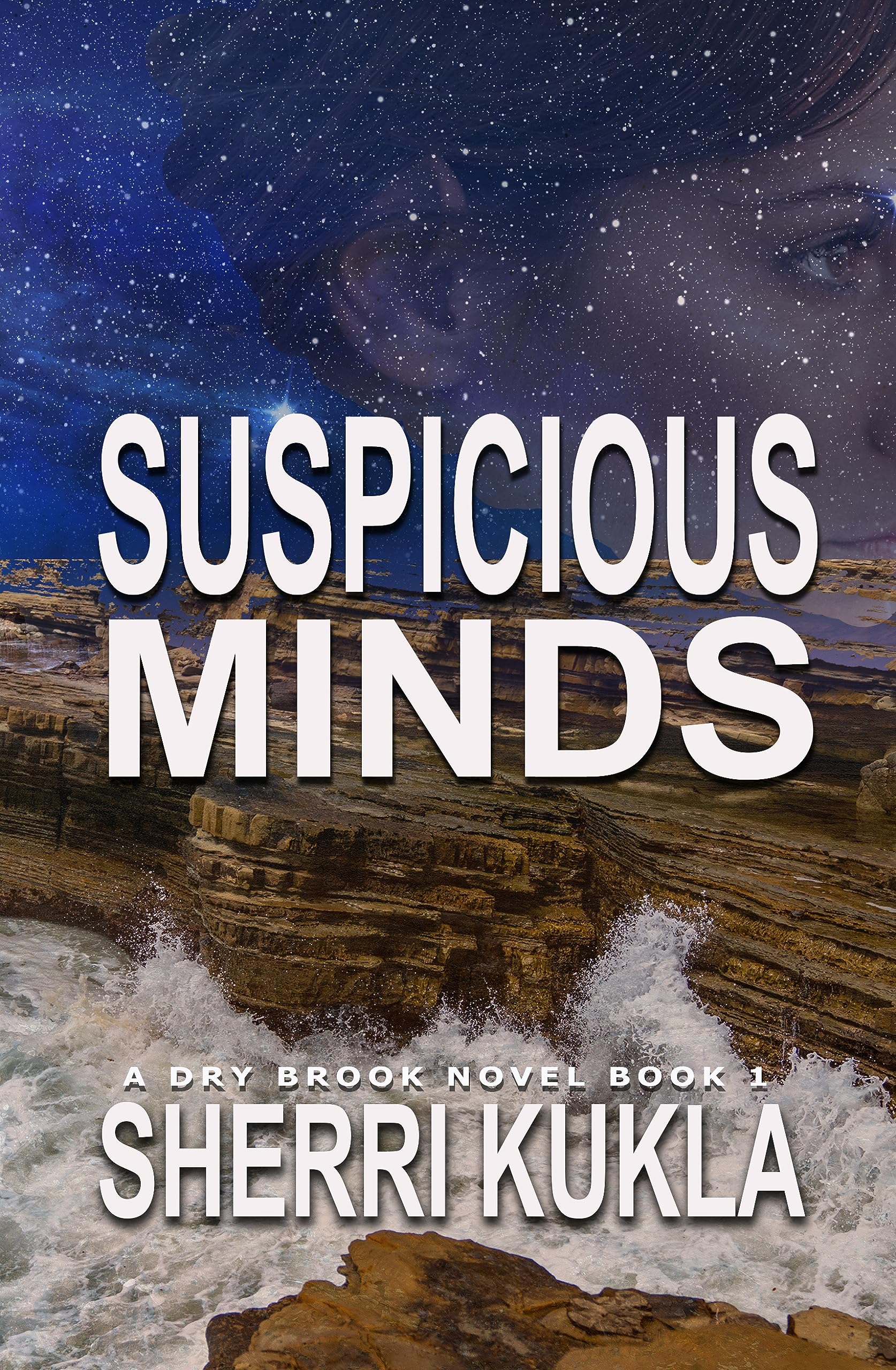 Suspicious Minds (Dry Brook: Christian Mystery & Suspense Romance Book 1)
