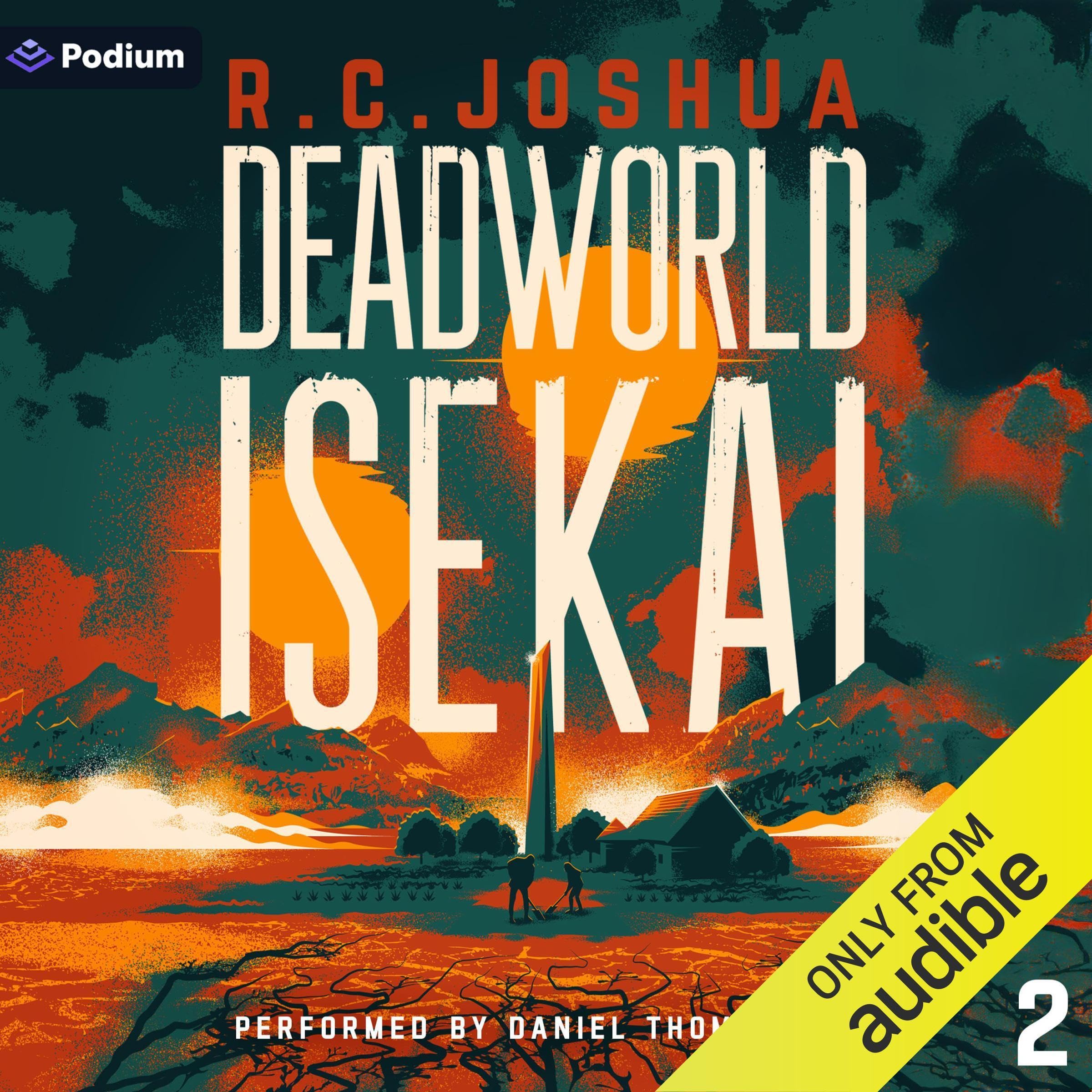 Cover art for Deadworld Isekai 2: A Sci-Fi LitRPG Adventure