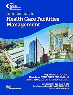 Introduction to Health Care Facilities Management