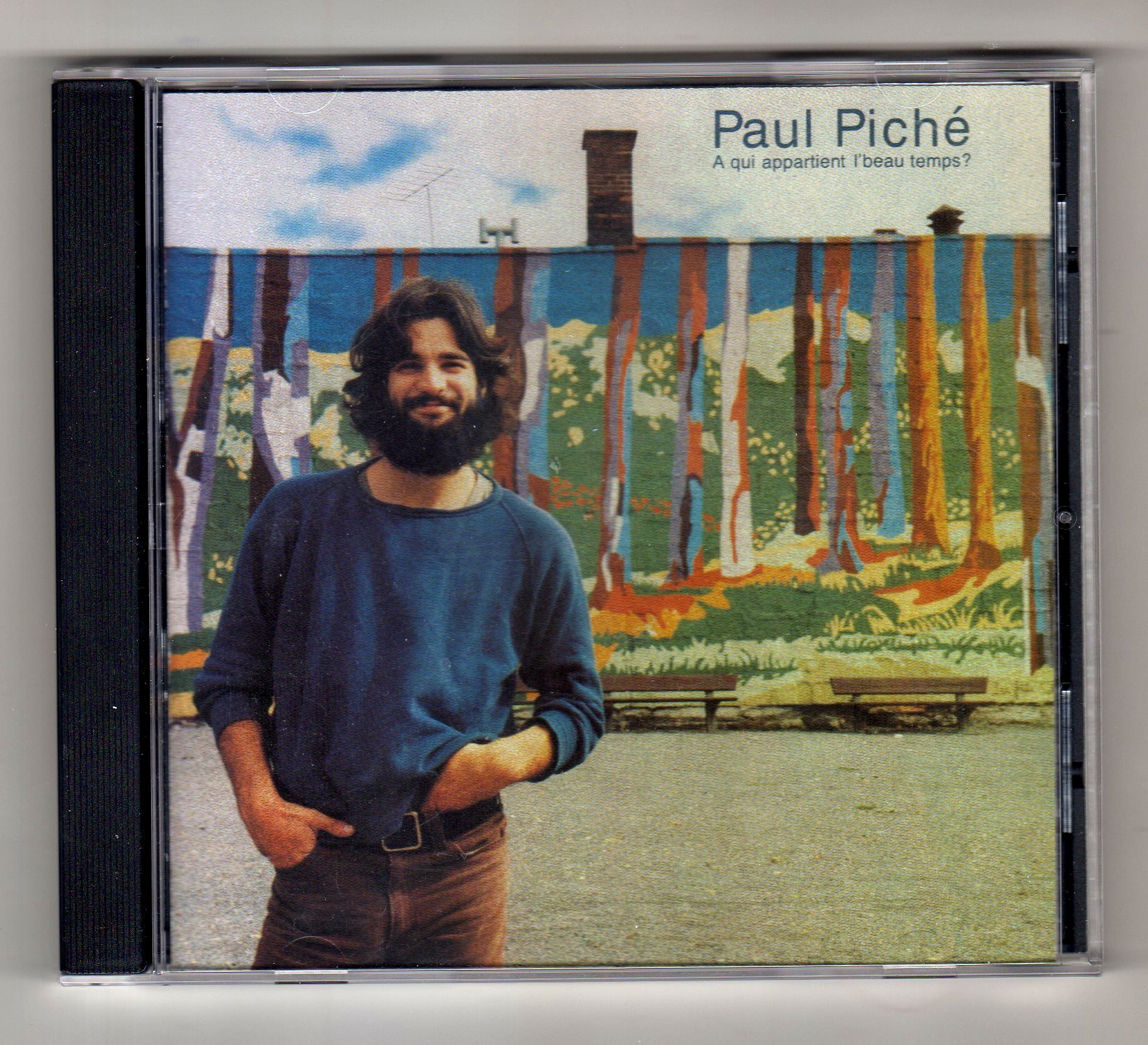 À qui appartient le beau temps? [Audio CD] Paul Piche