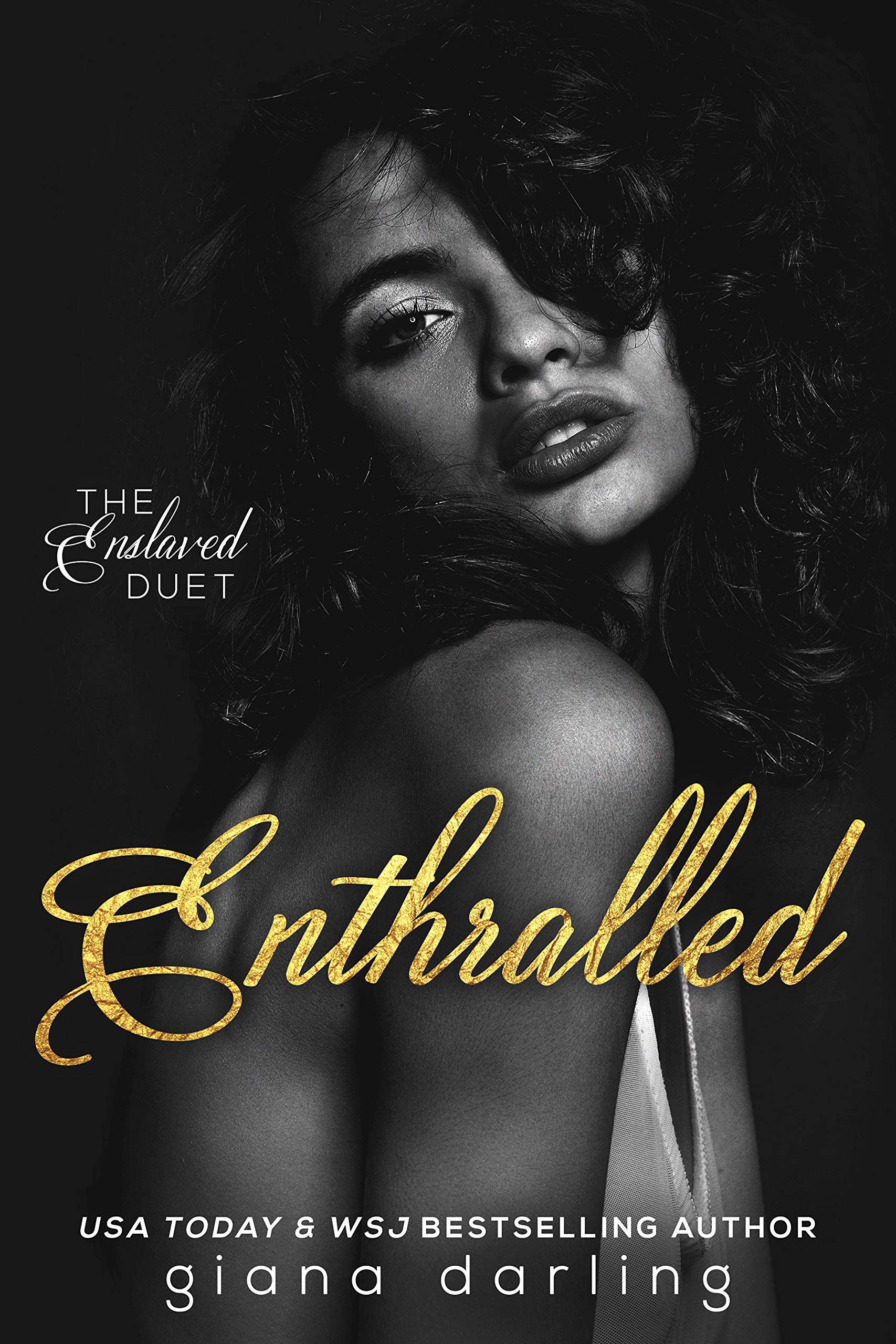 Enthralled: A Dark Romance (The Enslaved Duet Book 1)