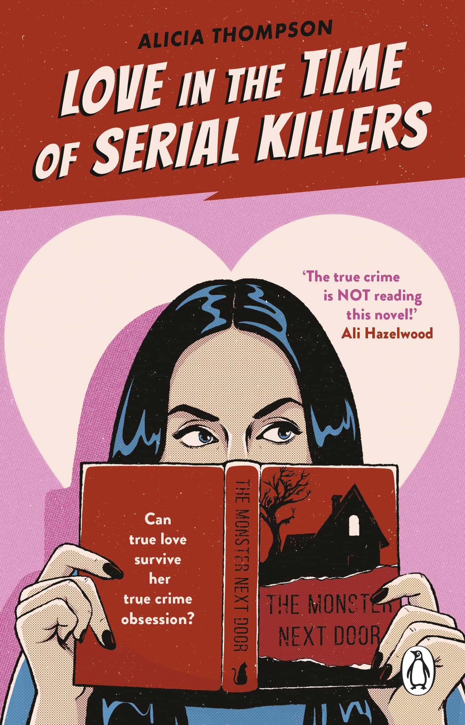 Love in the Time of Serial Killers by Alicia Thompson (Paperback Book)