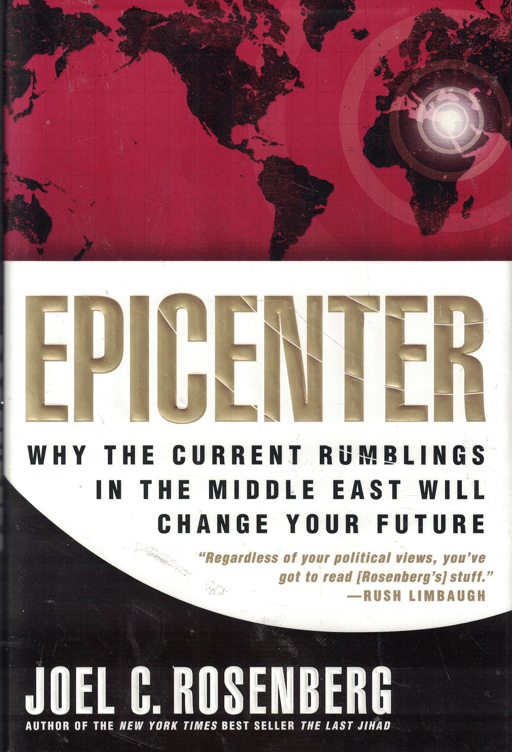 Cover of Epicenter: Why Current Rumblings in the Middle East Will Change Your Future