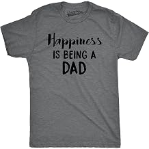 Mens Happiness is Being a Dad Perfect Fathers Day Family Proud Parent T Shirt