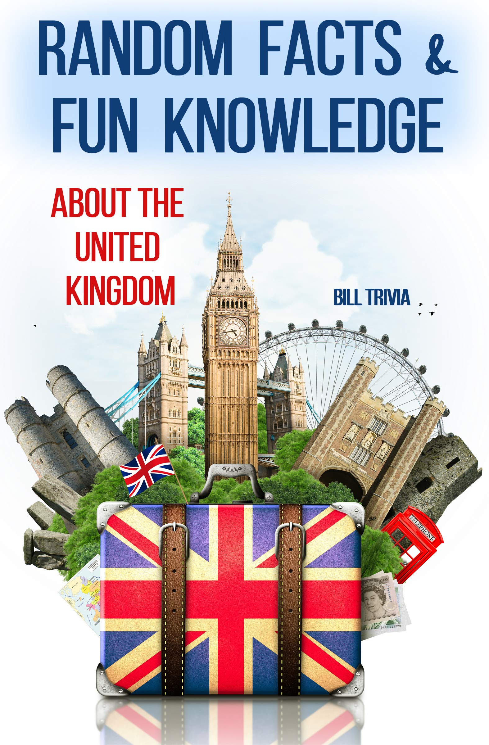 Random Facts & Fun Knowledge about the United Kingdom