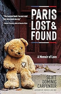 Paris Lost and Found: A Memoir of Love