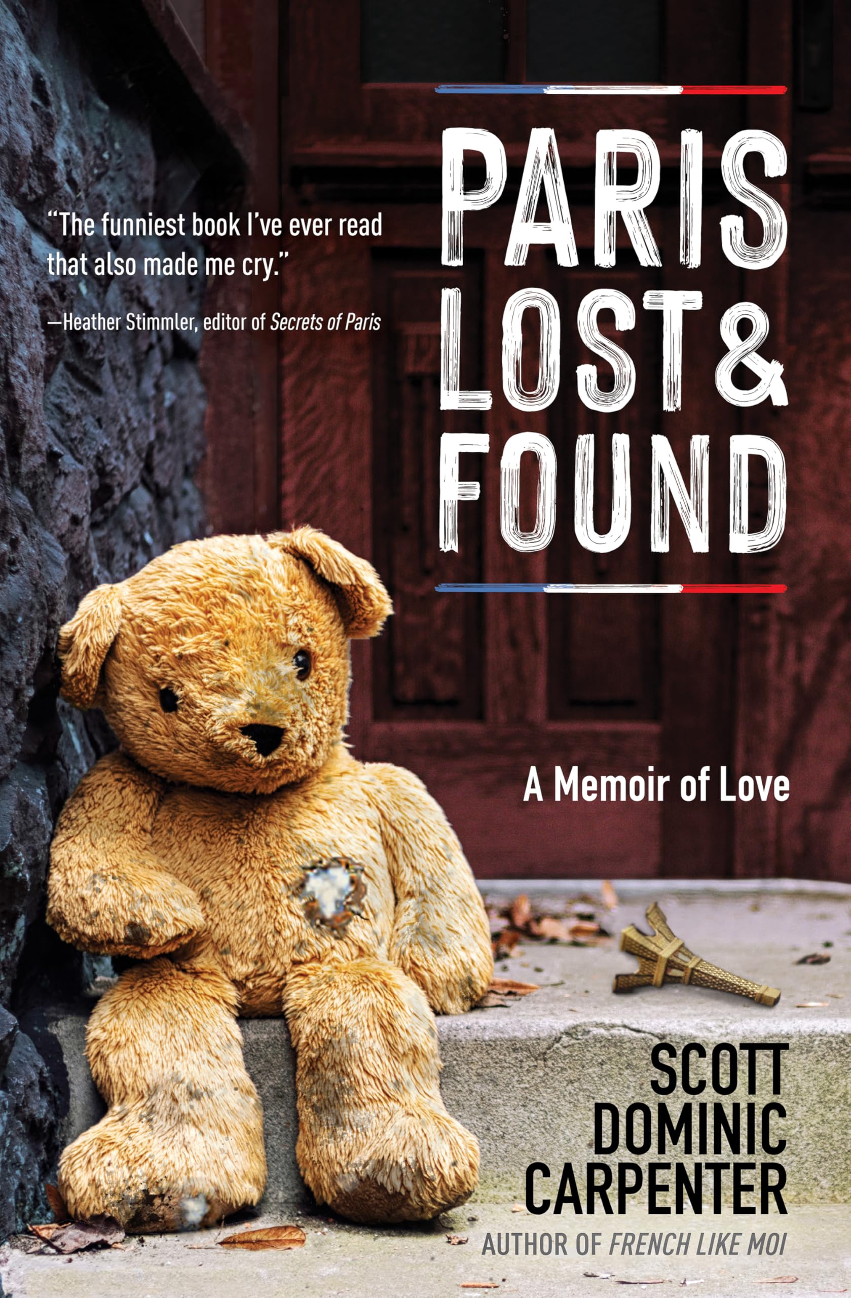 Paris Lost and Found: A Memoir of Love
