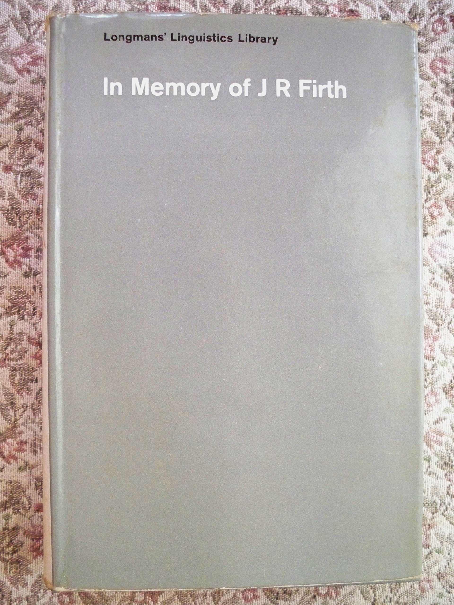 In Memory of Firth (Longmans' Linguistic Library)