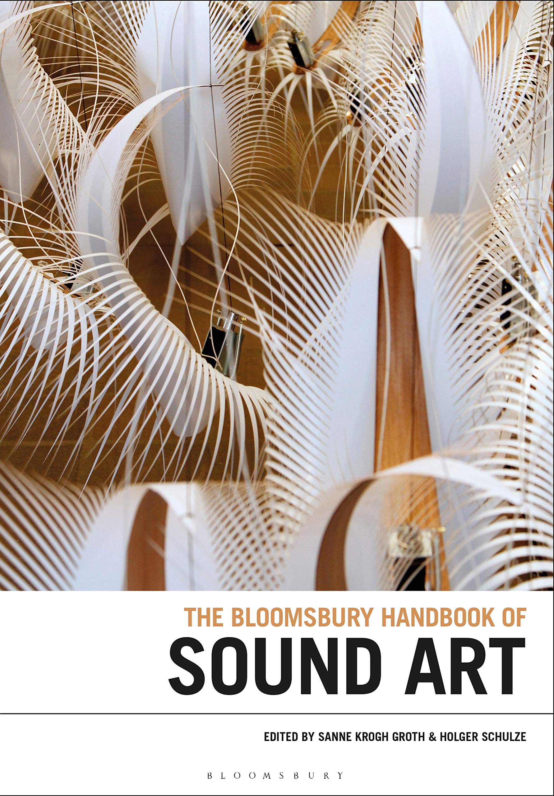 The Bloomsbury Handbook of Sound Art, l'anthologie de prestige sur la culture du son
