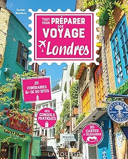 Tout pour pr&eacute;parer son voyage &agrave; Londres
