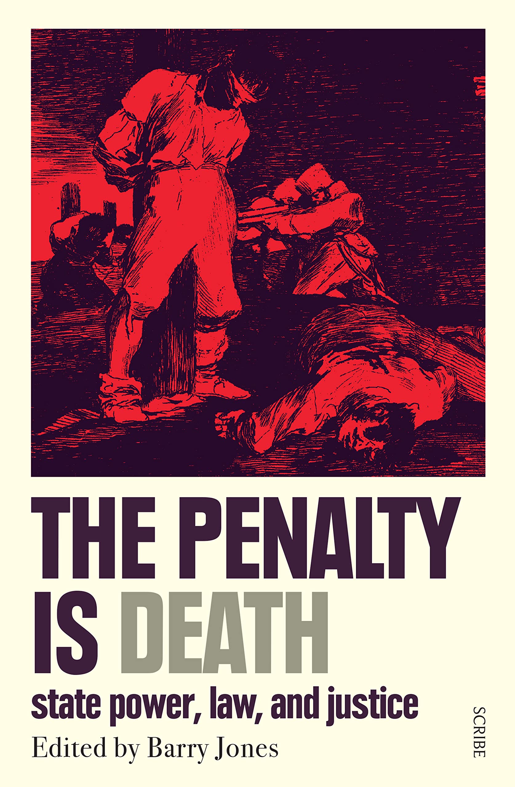 Buy The Penalty Is Death: State Power, Law, and Justice — BookShops.in