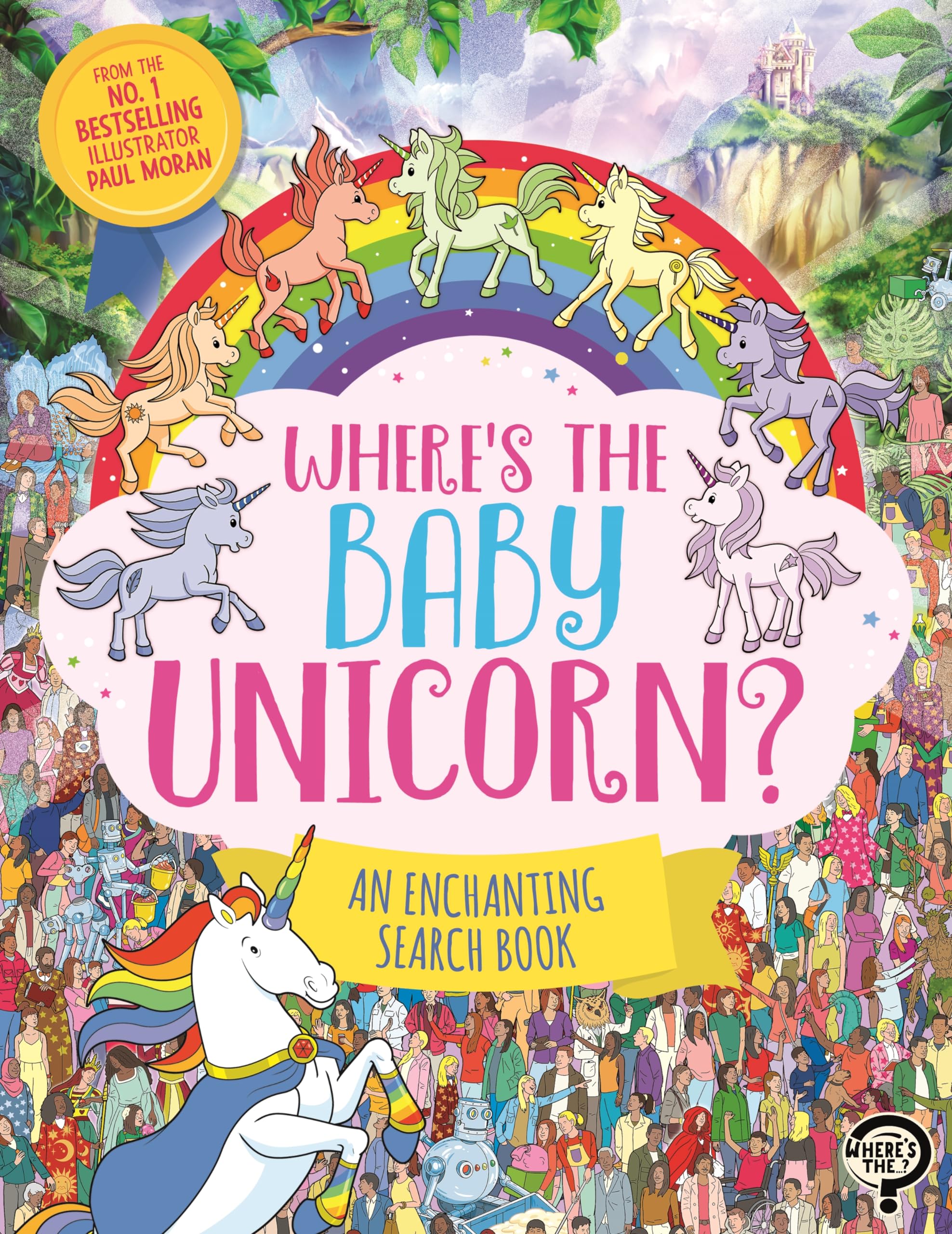 Where’s the Baby Unicorn?: An Enchanting Search and Find Book (Search and Find Activity)