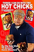 Things I Can Do With Two Hot Chicks: Quick and Healthy Rotisserie Chicken Recipes