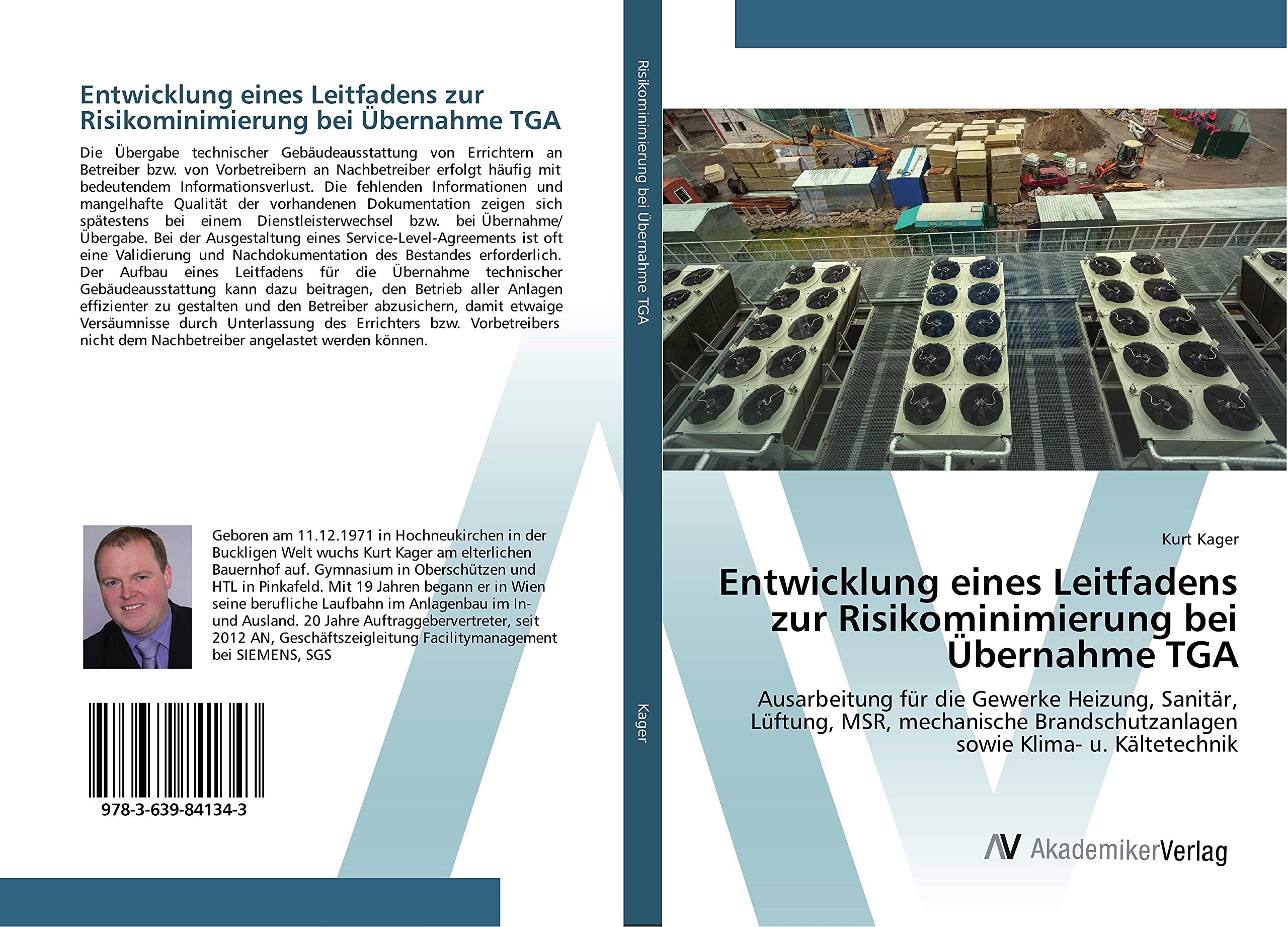 Entwicklung eines Leitfadens zur Risikominimierung bei Übernahme TGA: Ausarbeitung für die Gewerke Heizung, Sanitär, Lüftung, MSR, mechanische Brandschutzanlagen sowie Klima- u. Kältetechnik