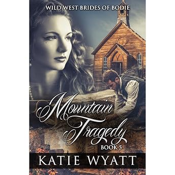 Mountain Tragedy: Audiobook by Katie Wyatt episode artwork
