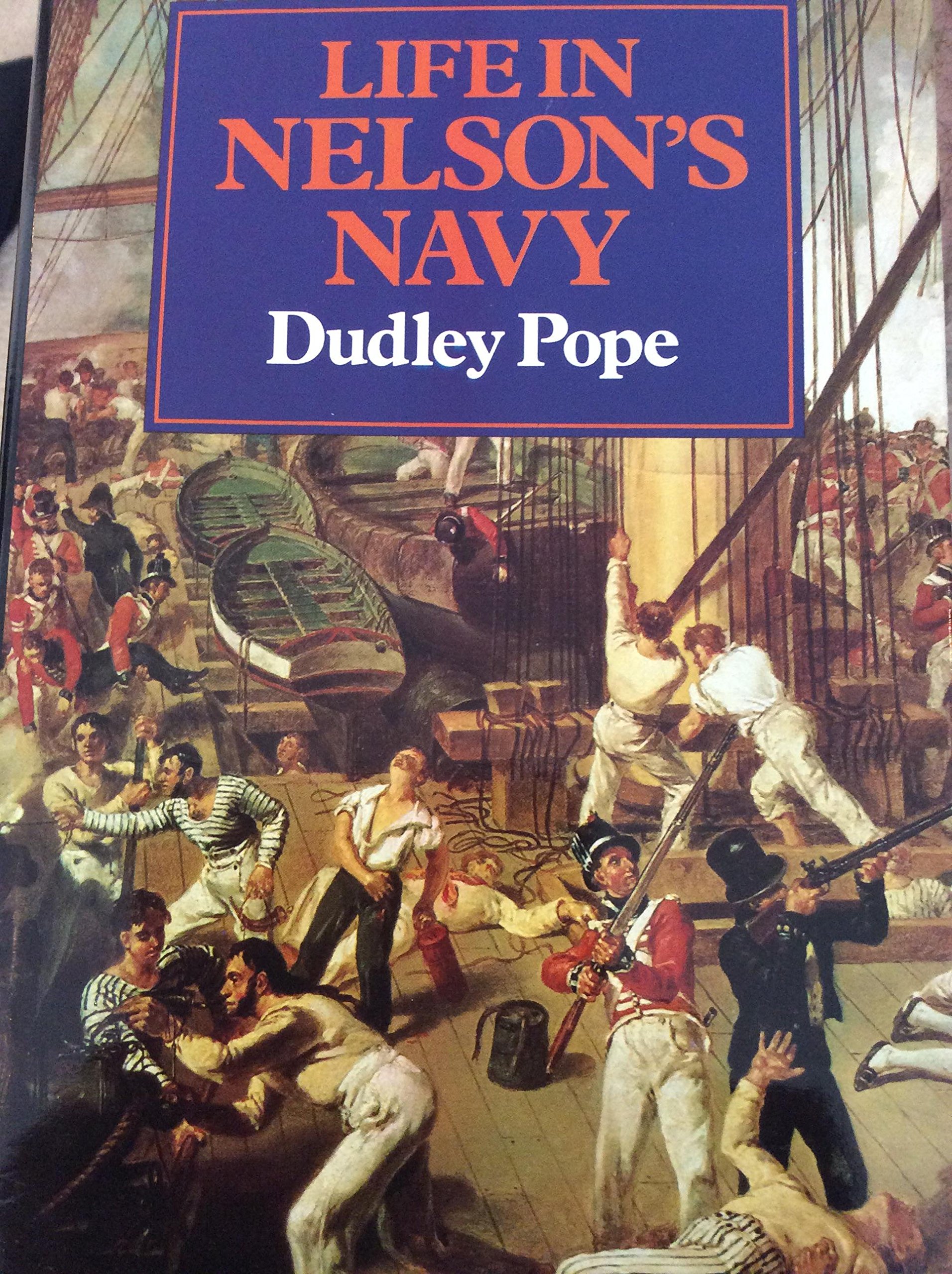 Life in Nelsons Navy 1793-1815 livre historique sur la vie maritime des marins britanniques