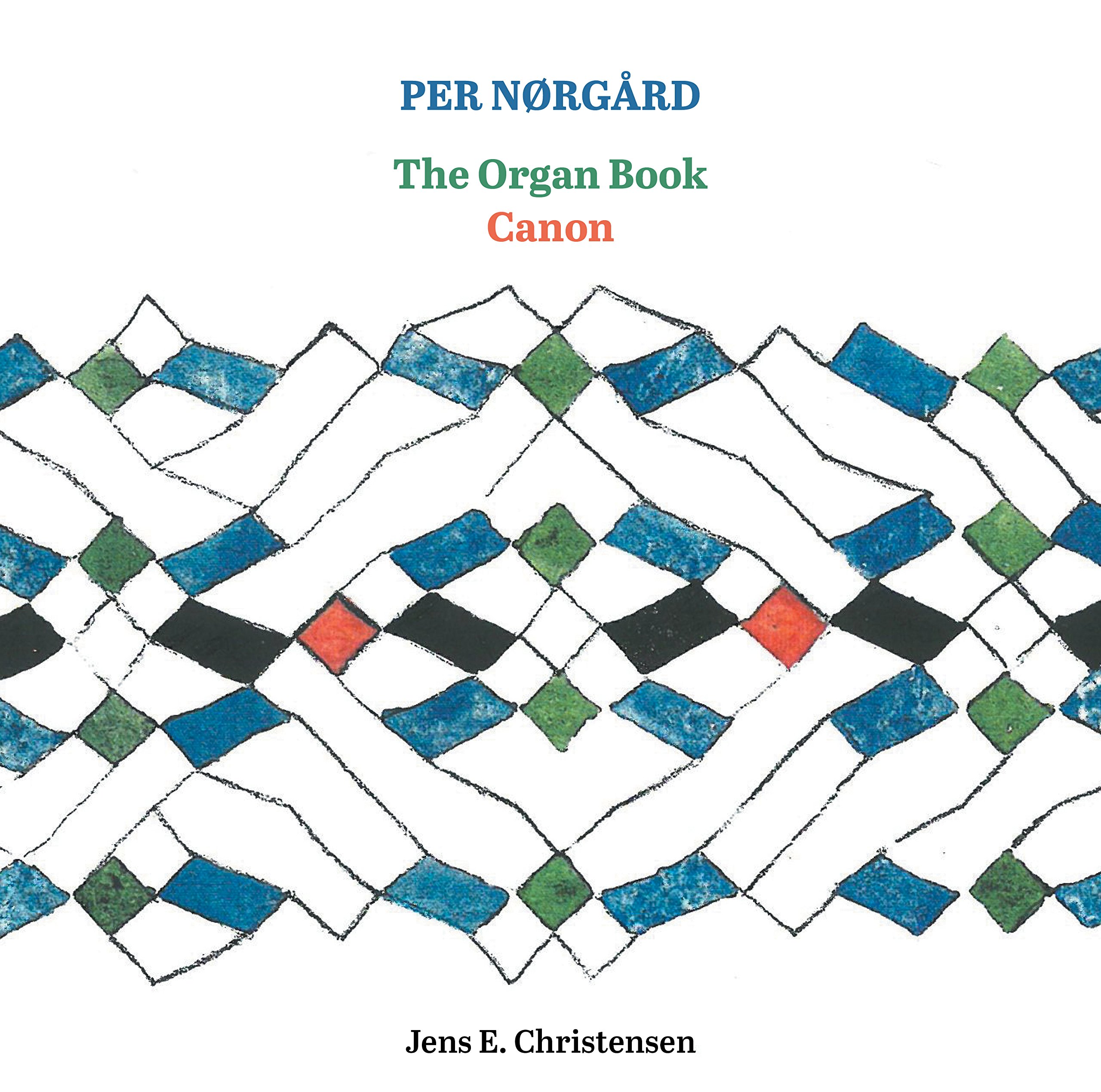 Per Nørgård: The Organ Book, Canon