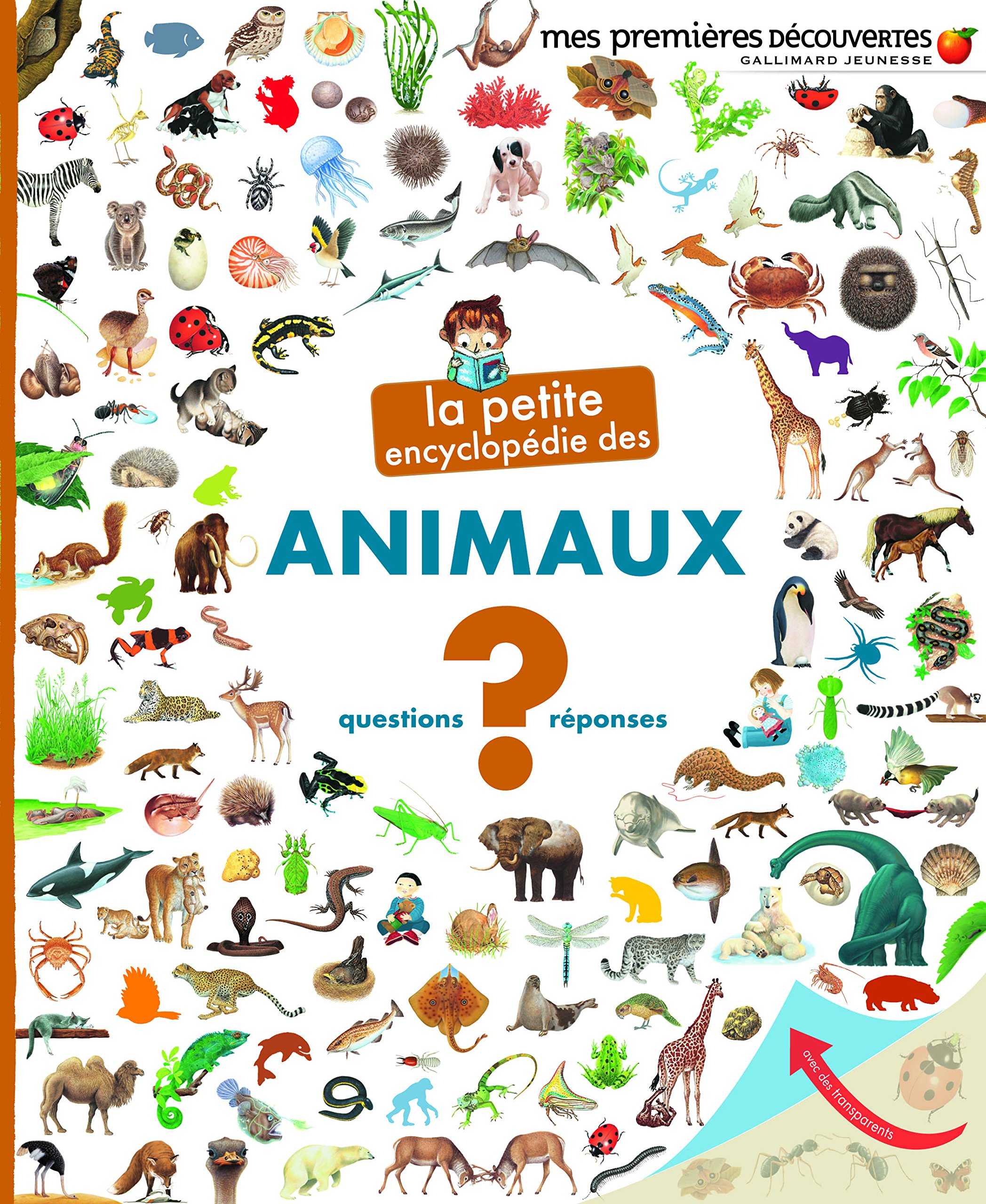 La petite encyclopedie des animaux: Questions - réponses