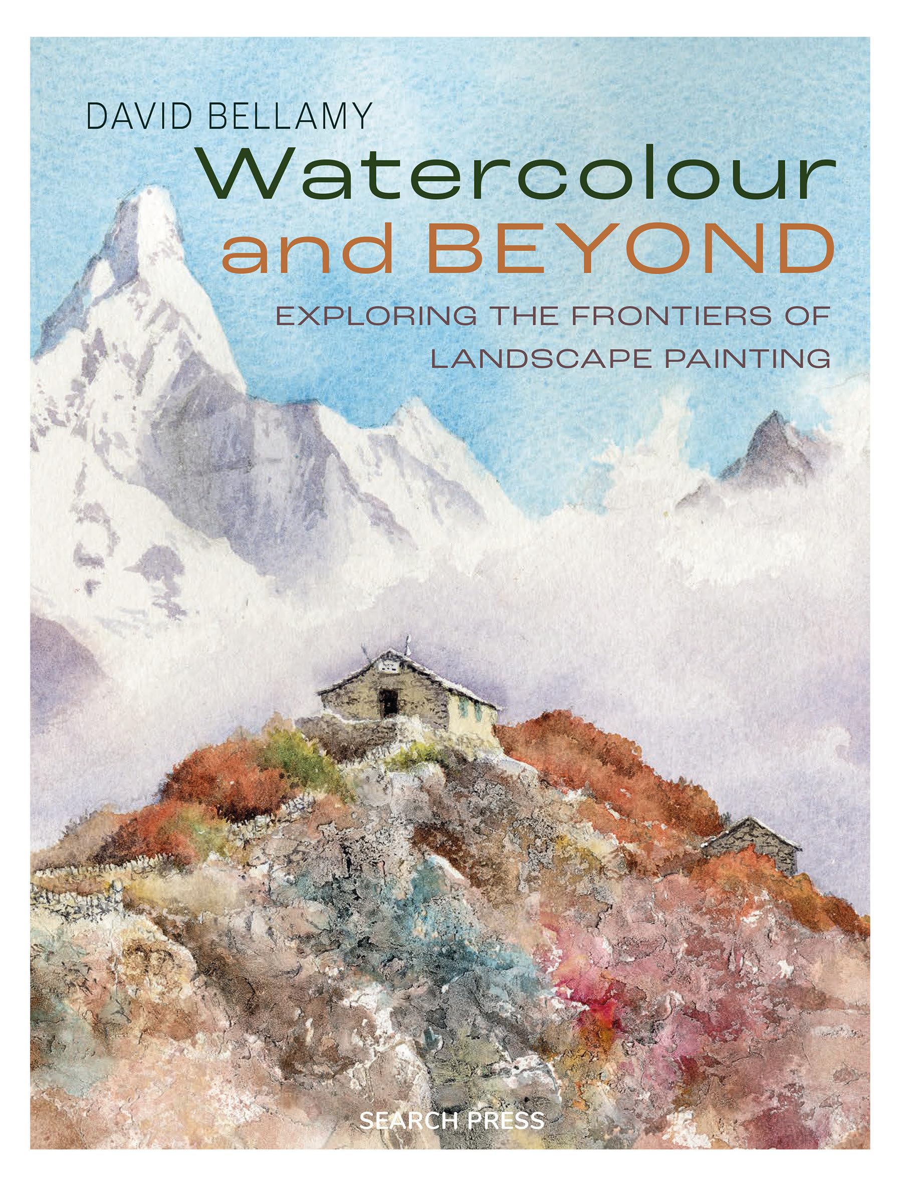 Watercolour and Beyond by David Bellamy PAPERBACK 9781800923003