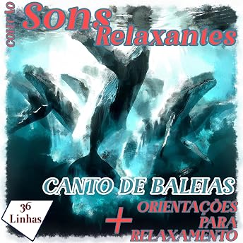 Coleção Sons Relaxantes - canto das baleias Audiobook by Silvia Strufaldi episode artwork