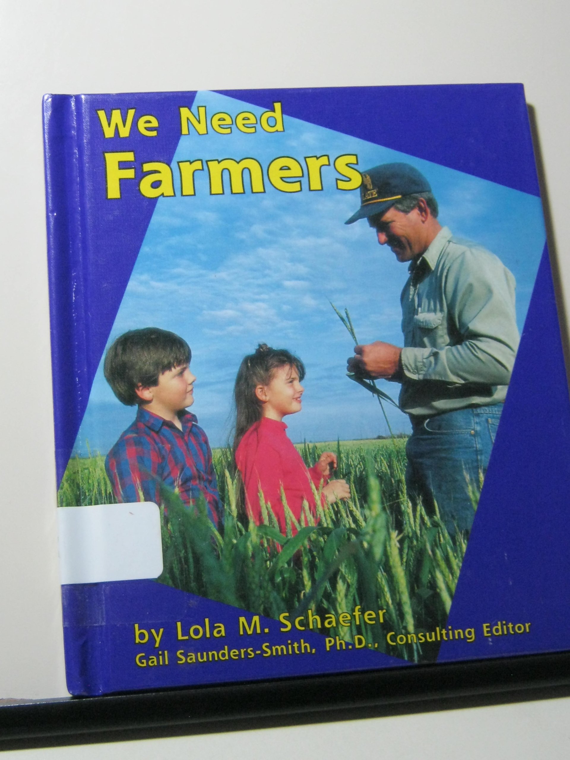 We Need Farmers (Pebble Books)