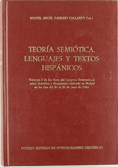Teoria semiotica, lenguajes y textos hispanicos