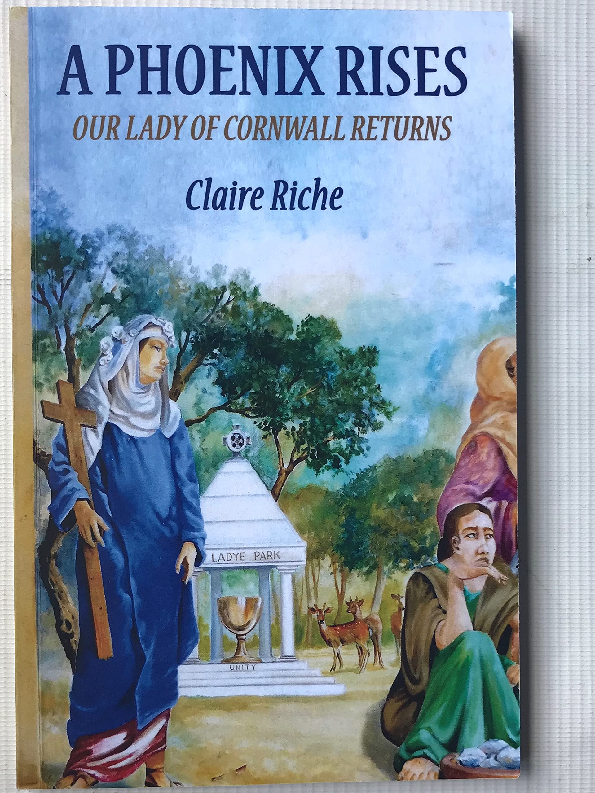 A Phoenix Rises: Our Lady of Cornwall Returns