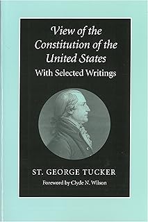 View of the Constitution of the United States: With Selected Writings