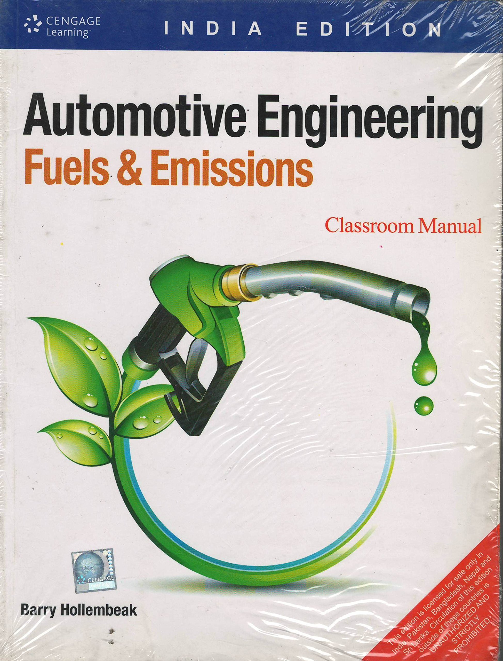 AUTOMOTIVE ENGINEERING: FUELS & EMISSIONS, CLASSROOM MANUAL