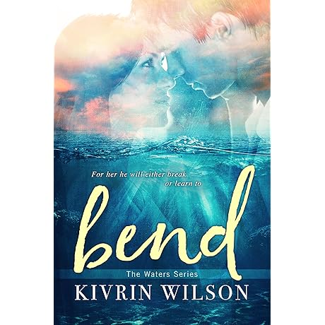 Whitney Rife Bend (The Waters Series Book 1)