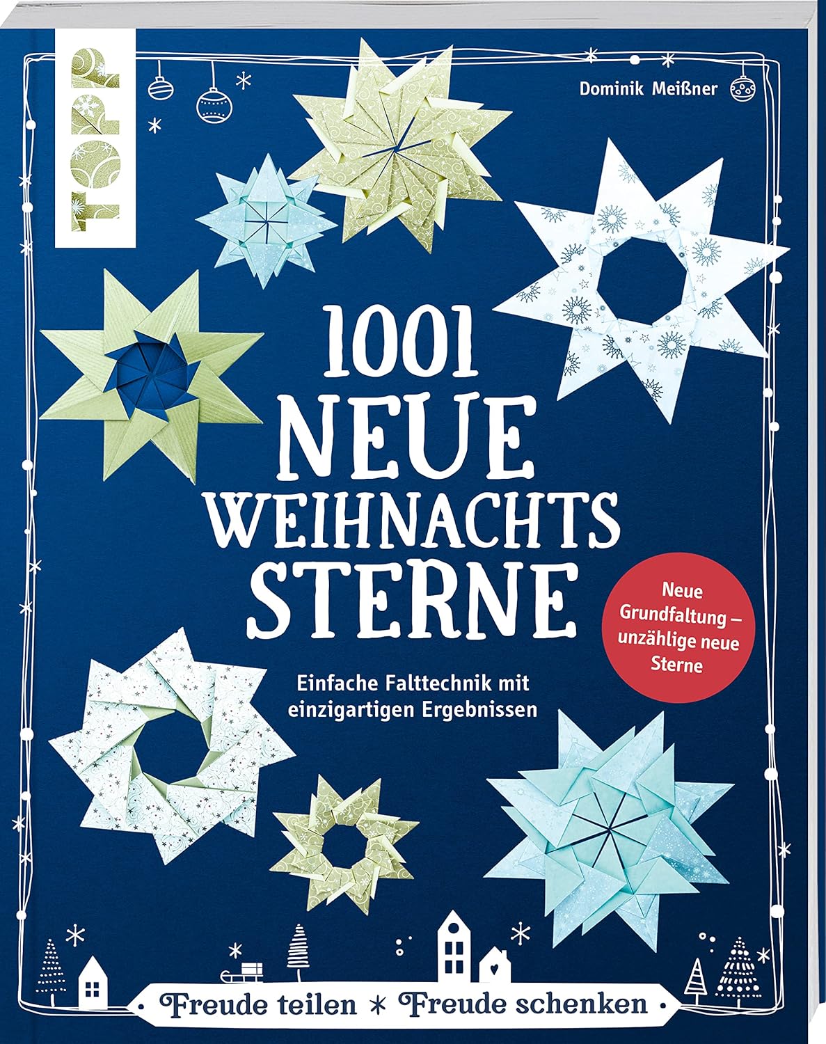 1001 neue Weihnachtssterne (kreativ.kompakt): Einfache Falttechnik mit einzigartigen Ergebnissen: 4437