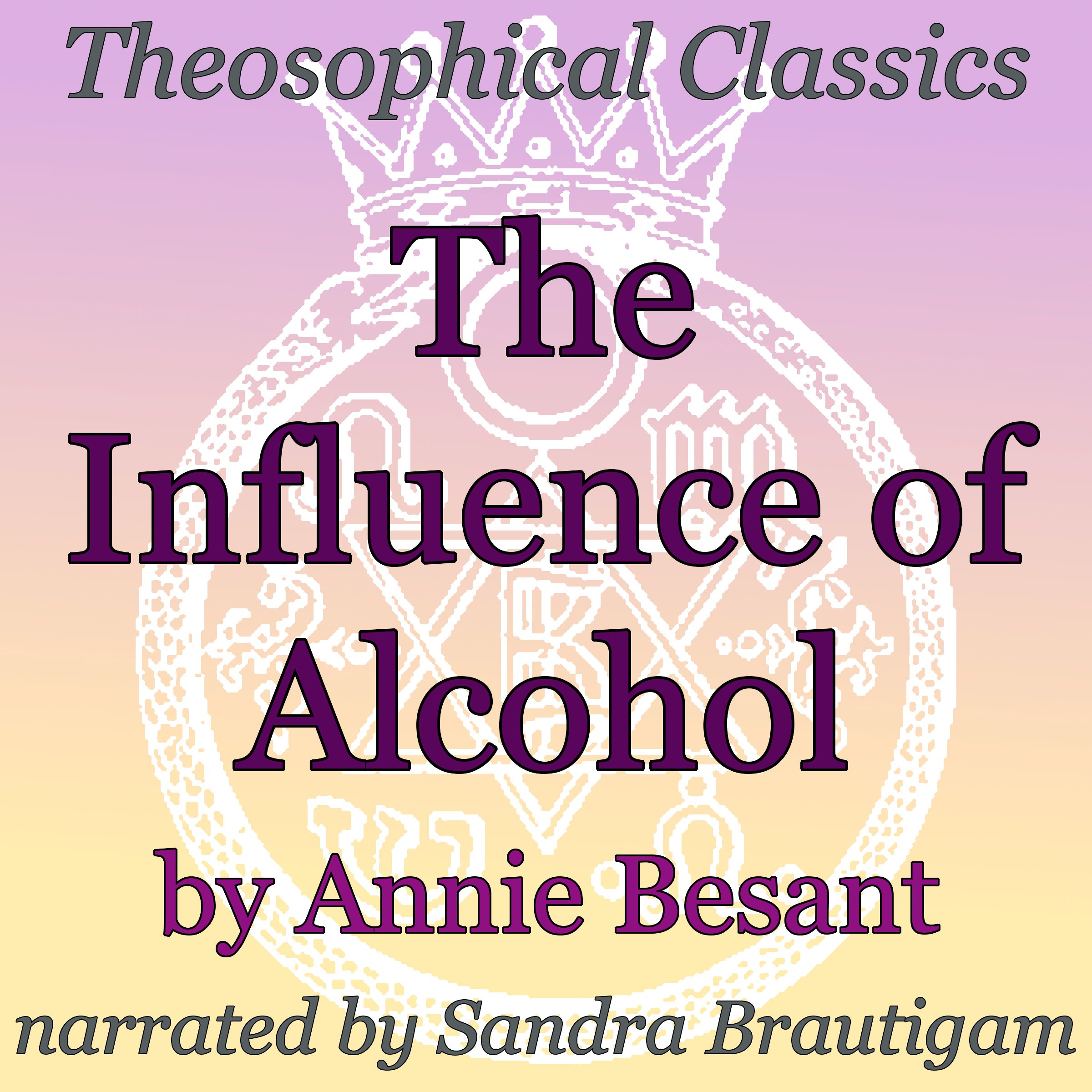 The Influence of Alcohol