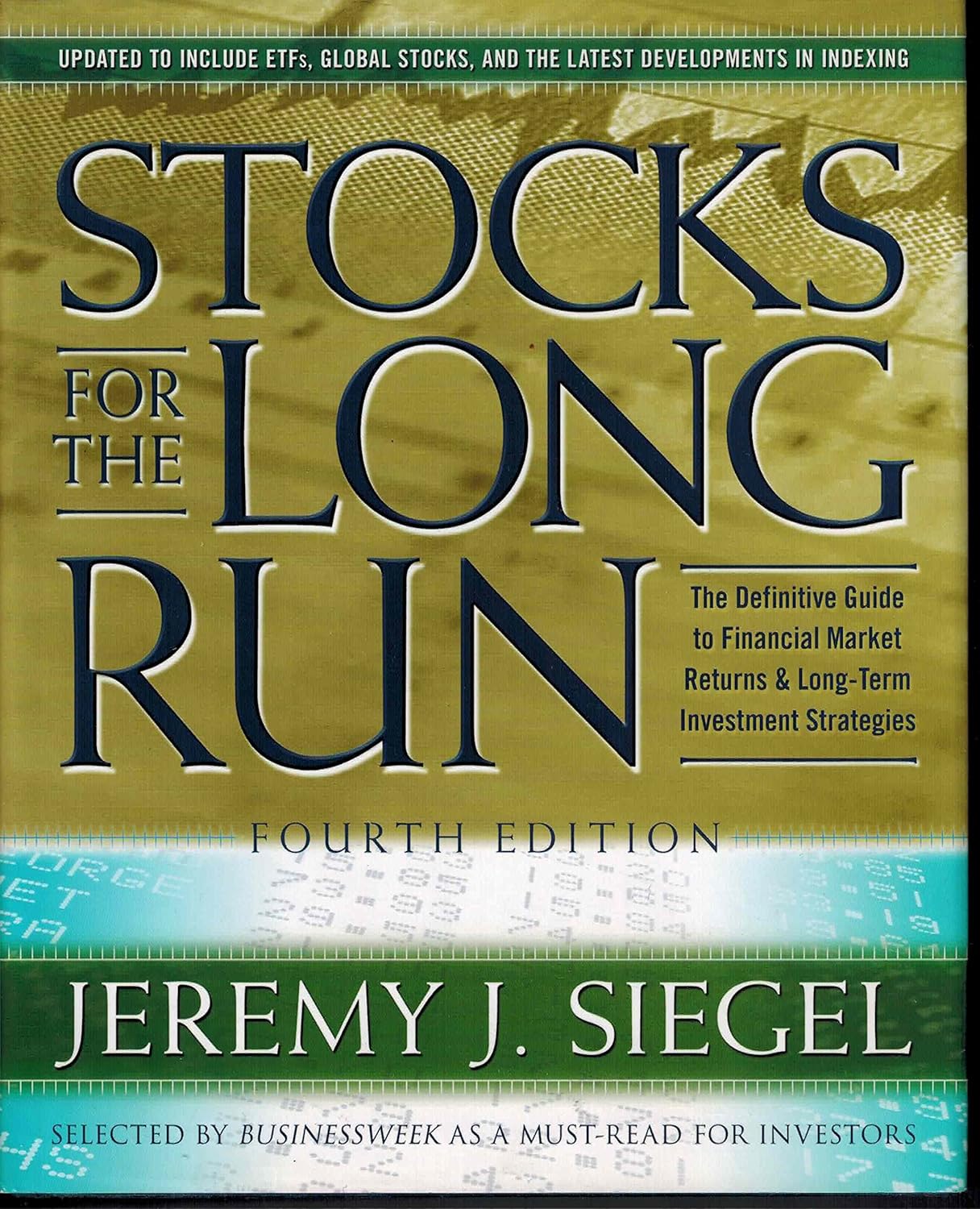 Stocks for the Long Run The Definitive Guide to Financial Market Returns & Long Term Investment