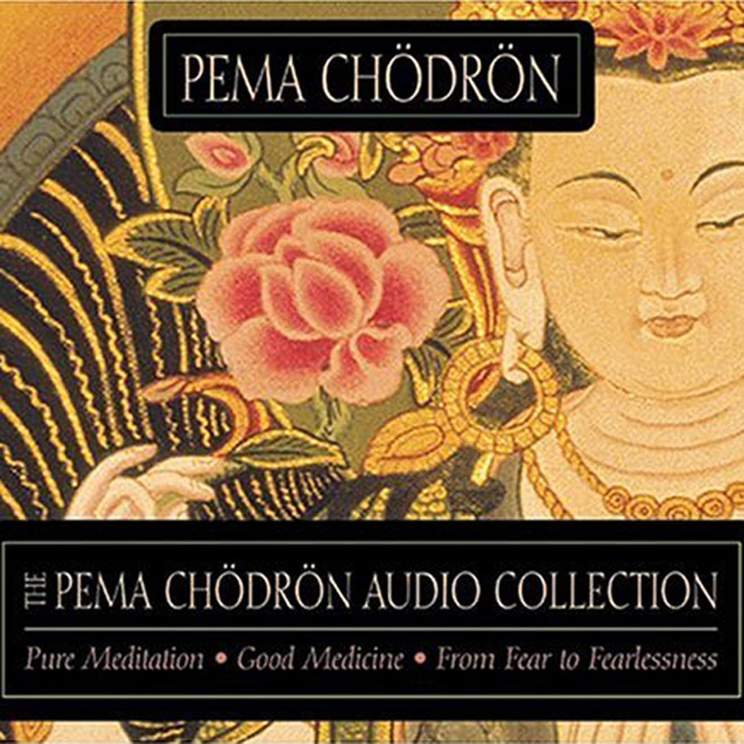 The Pema Chödrön Audio Collection