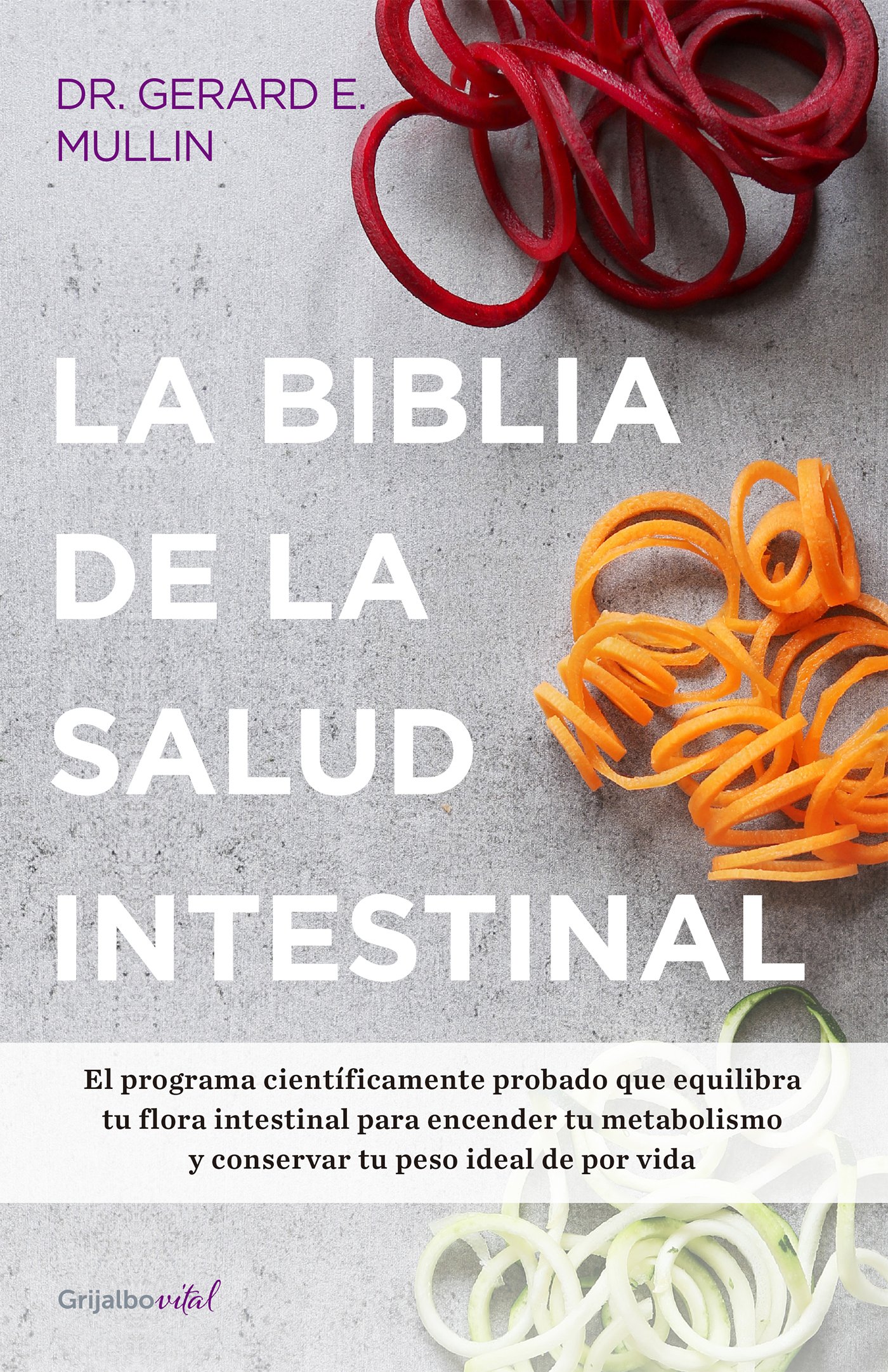 BIBLIA DE LA SALUD INTESTINAL, LA