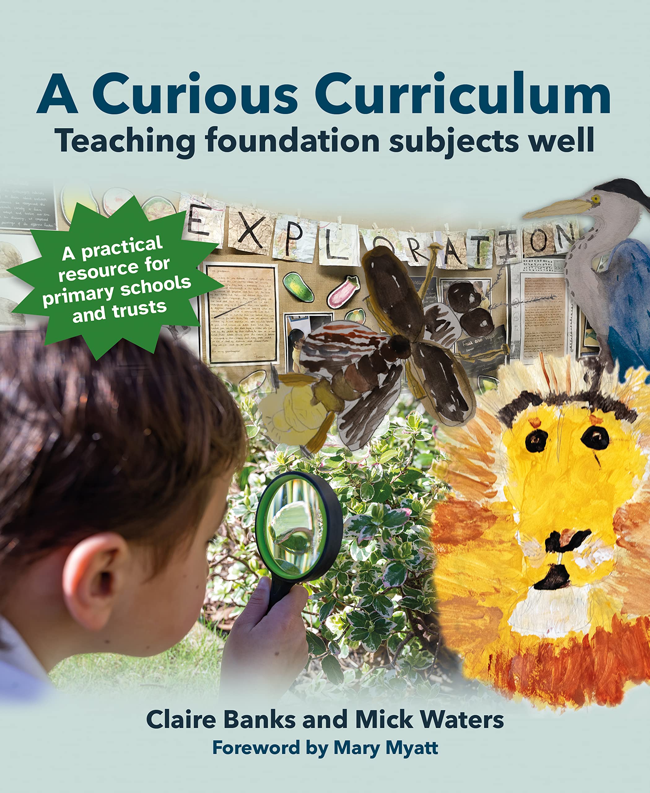 A Curious Curriculum: Teaching foundation subjects well