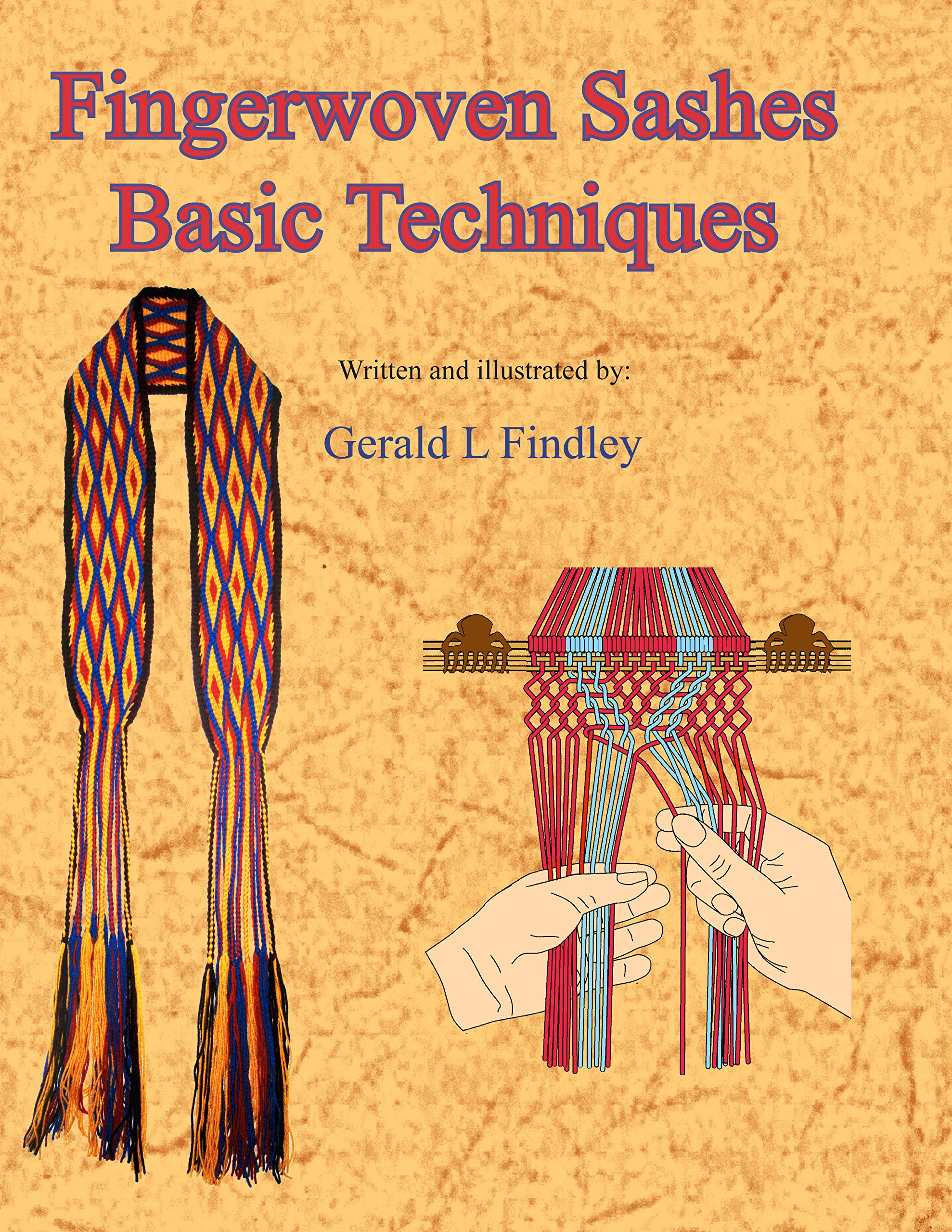 Fingerwoven Sashes guide pratique d'initiation aux techniques de tissage aux doigts livre