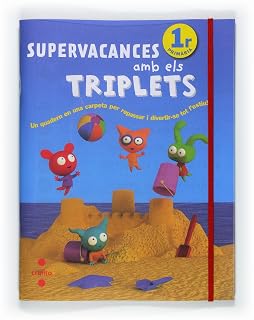 Supervacances amb els Triplets 1R Primària