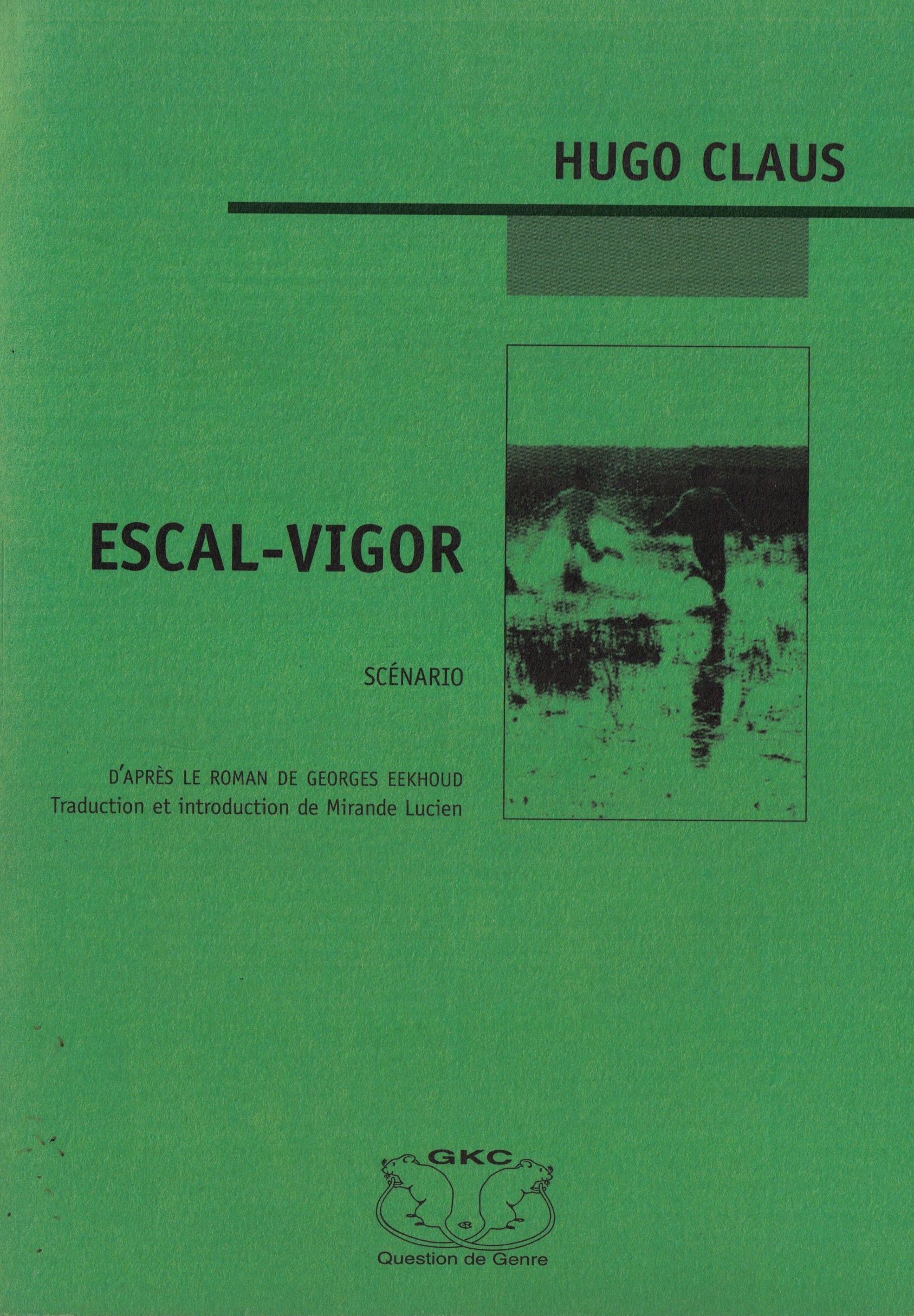 Escal-Vigor: d'après le roman de Georges Eekhoud