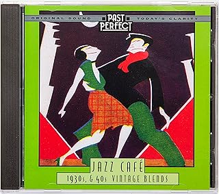 Jazz Cafe Tunes From The 1930s, 40s Vintage Blends by Past Perfect. Cool, Smooth, Swing Jazz, Bebop & Ballads