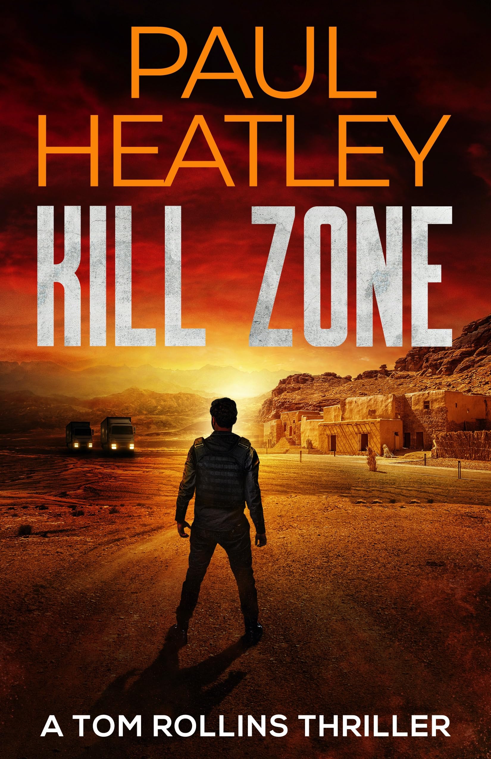 Kill Zone (Tom Rollins Thrillers Book 18)