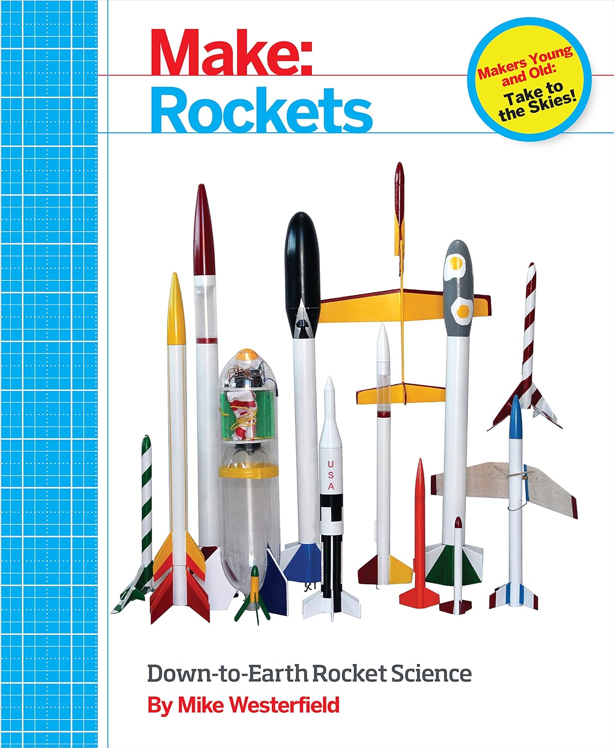 Amazon.com: Make: Rockets: Down-to-Earth Rocket Science eBook ...