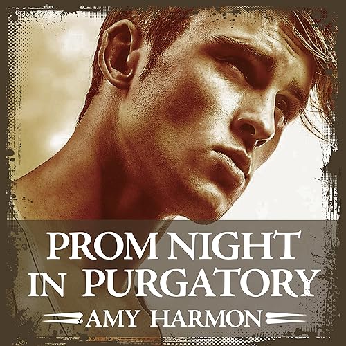 Prom Night in Purgatory: Purgatory, Book 2