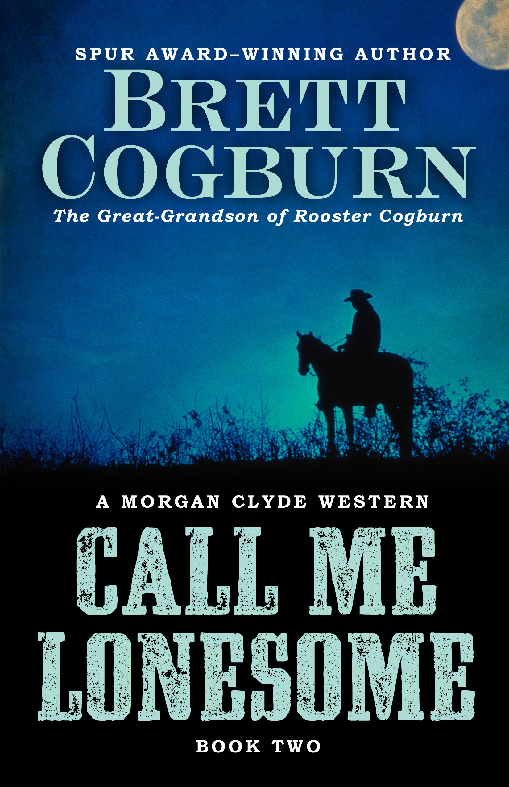 Buy Call Me Lonesome (Morgan Clyde Western) — BookShops.in
